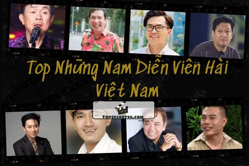 Danh sách nam diễn viên hài Việt Nam và sự nghiệp nổi bật