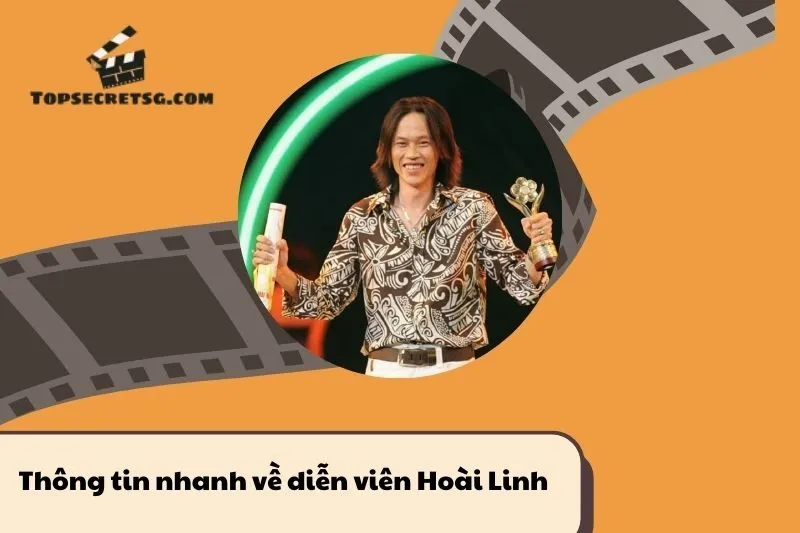 Thông tin nhanh về diễn viên Hoài Linh