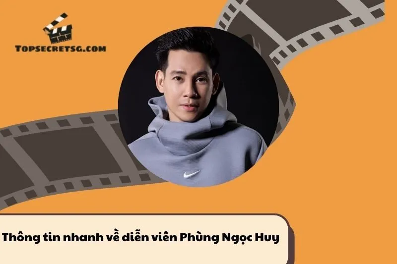 Thông tin nhanh về Phùng Ngọc Huy