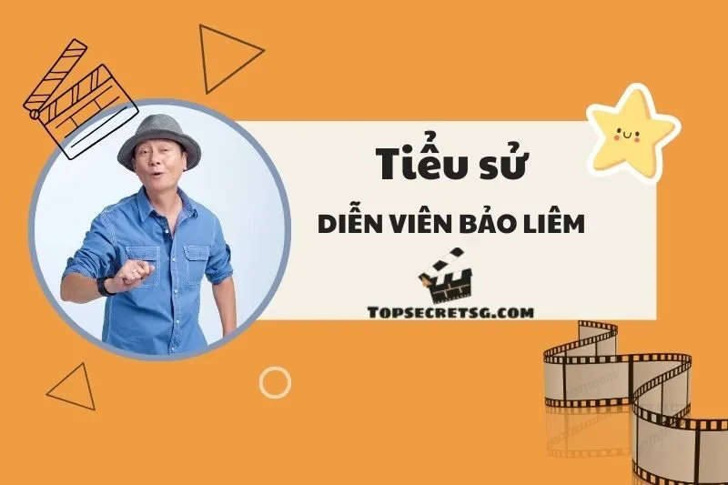 Tiểu Sử Diễn Viên Bảo Liêm: Sự Nghiệp, Phong Cách Và Đời Sống 2025