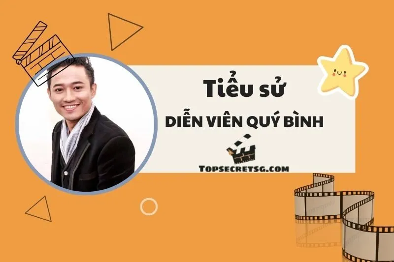 Tiểu sử diễn viên Quý Bình: Sự nghiệp và đời tư nổi bật 2025