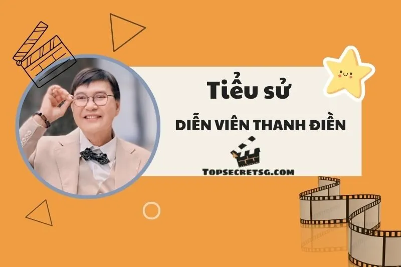 Tiểu sử diễn viên Thanh Điền: Hành trình từ cải lương đến điện ảnh 2025