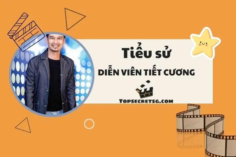 Tiểu sử diễn viên Tiết Cương: Hành trình nghệ thuật đáng nhớ 2025