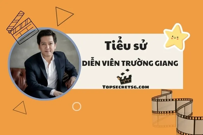 Tiểu sử diễn viên Trường Giang: Hành trình sự nghiệp đầy cảm hứng 2025