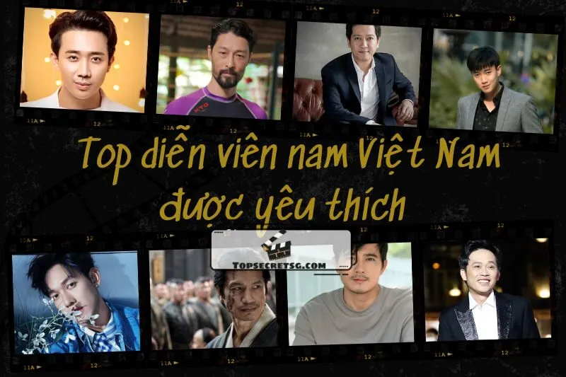 Top diễn viên nam Việt Nam được yêu thích 2025: Khám phá ngay